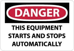 NMC Danger This Equipment Starts and Stops Automatically, 10 Long x 14 Wide, Aluminum Safety Sign