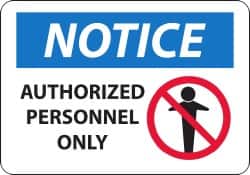 NMC Notice Authorized Personnel Only, 14 Long x 20 Wide, Aluminum Safety Sign