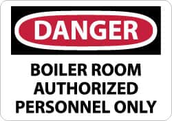 NMC Danger Boiler Room Authorized Personnel Only, 10 Long x 14 Wide, PressureSensitive Vinyl Safety Sign