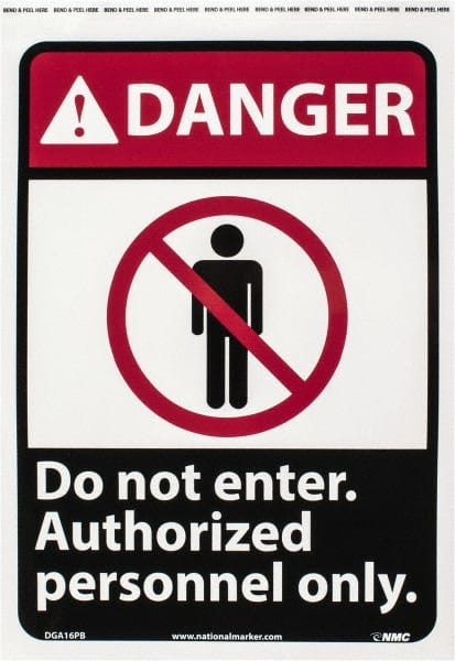 NMC Danger Do Not Enter Authorized Personnel Only, 14 Long x 10 Wide, PressureSensitive Vinyl Safety Sign