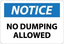 NMC Notice No Dumping Allowed, 10 Long x 14 Wide, PressureSensitive Vinyl Safety Sign